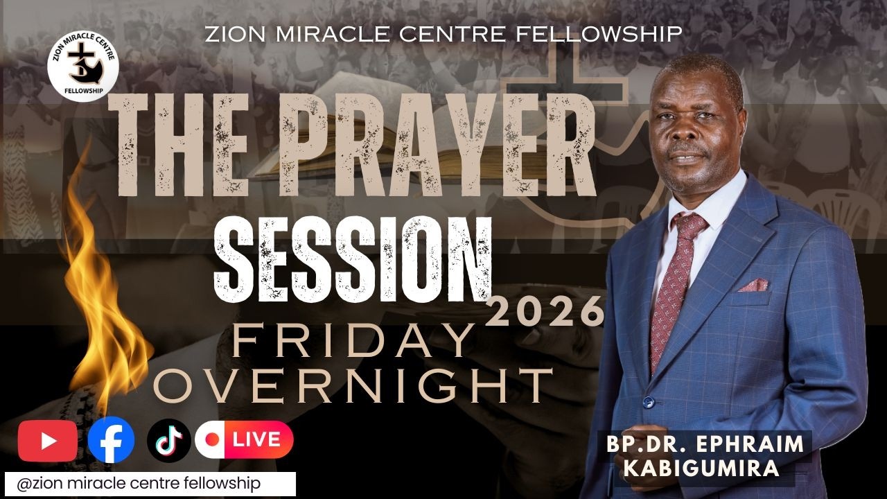 🔴FRIDAY OVERNIGHT | ISINGIRO ZION MIRACLE CENTRE FELLOWSHIP | BP.DR EPHRAIM KABIGUMIRA
