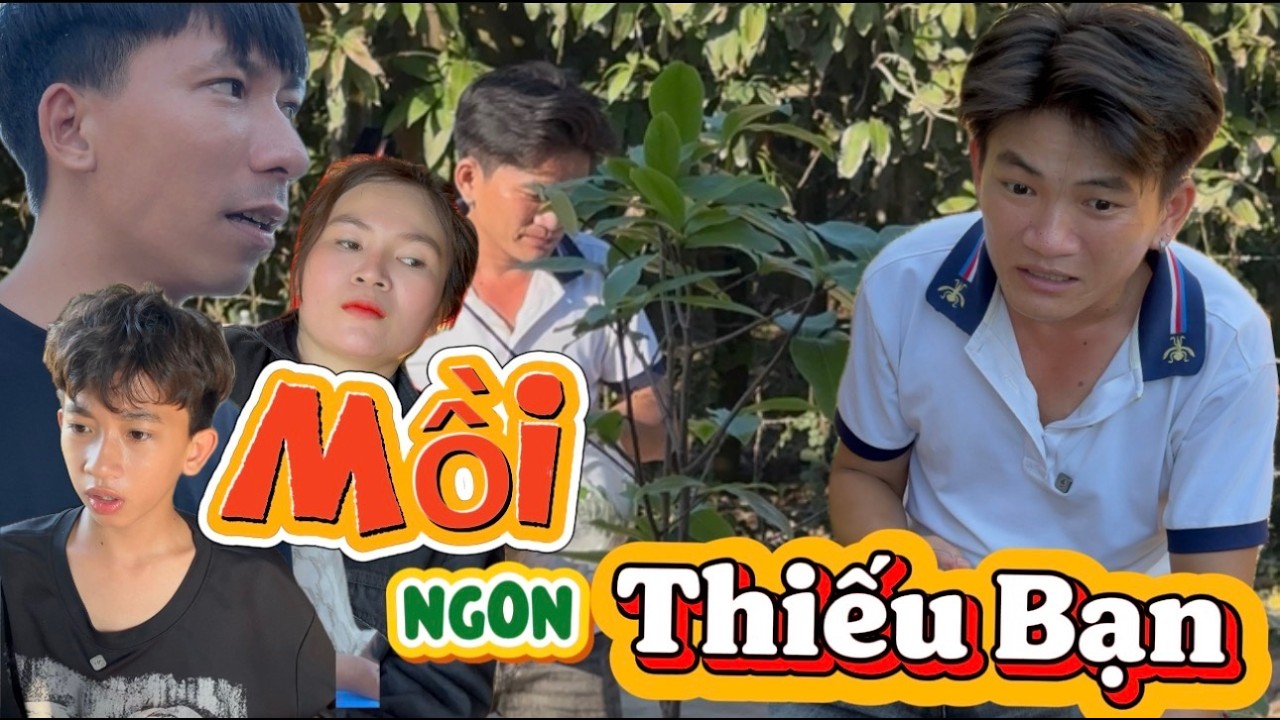 Cần Là Có Khó Đã Có Anh Hai Với Tiểu Phẩm Hài Ngắn || Mồi Ngon Thiếu Bạn Hiền || Hài Mới Nhất 2026