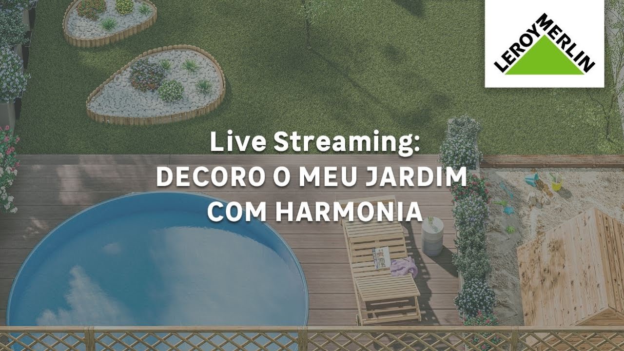 Como decorar o jardim com harmonia | LEROY MERLIN