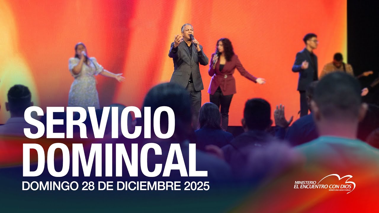 🔴 EN VIVO | Servicio Dominical | 28 de Diciembre 2025