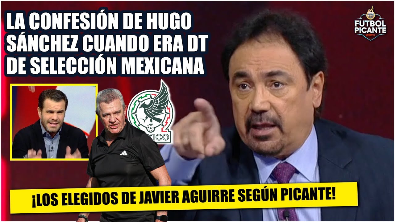 Hugo CONFESÓ con su MÉTODO de CONVOCATORIA en SELECCIÓN MEXICANA ¿Aplica con Vasco? | Futbol Picante