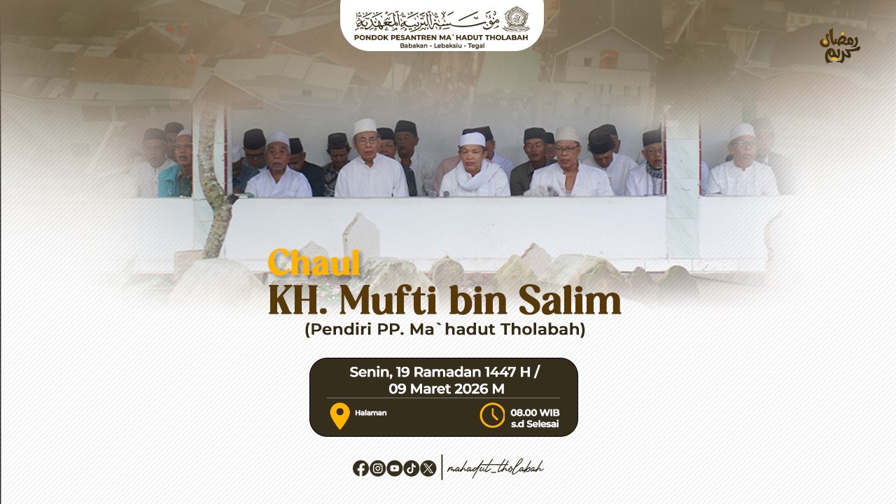 🔴 LIVE Chaul KH. Mufti bin Salim (Pendiri PP. Ma`hadut Tholabah Babakan) Senin, 19 Ramadhan 1447 H