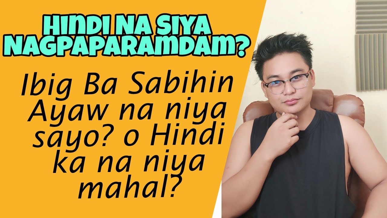 Hindi Na Siya Nagpaparamdam sayo? Hindi ka na Ba Mahal? DO THIS!!