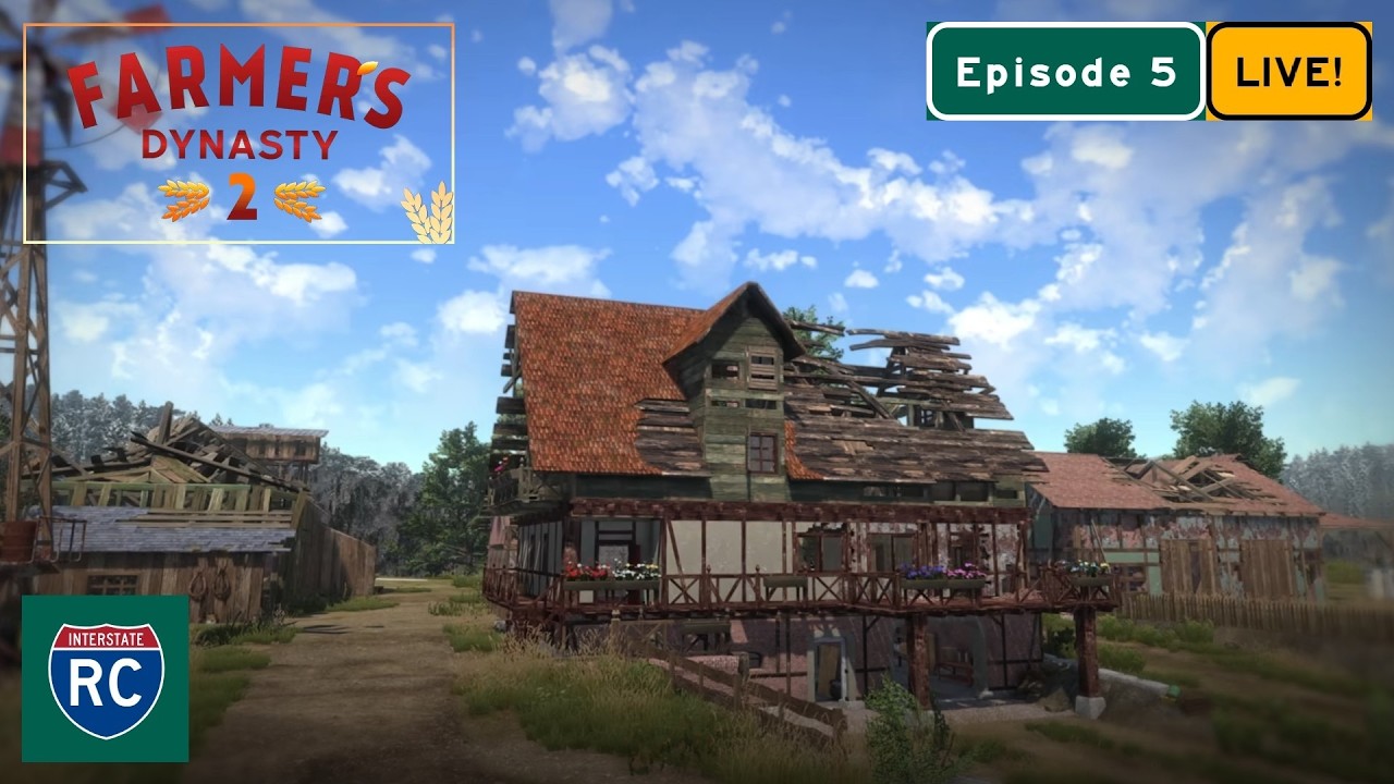 It's Time to Fix the Barn!  Farmer's Dynasty 2 Live! - Episode 5