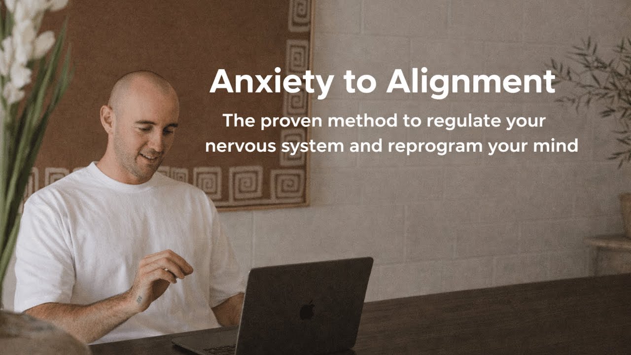 Anxiety to Alignment Webinar