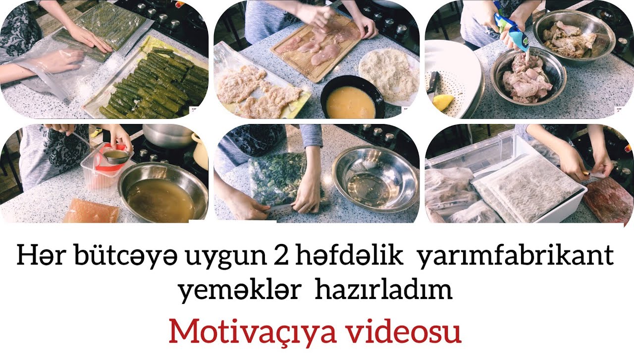 HƏR BÜTCƏYƏ UYGUN 2 HƏFDƏLİK YARIMFABRİKAT YEMƏK HAZIRLADIM | MOTİVAÇİYA VİDEOSU 👍🏼🥘🥙🍗🥩🍲