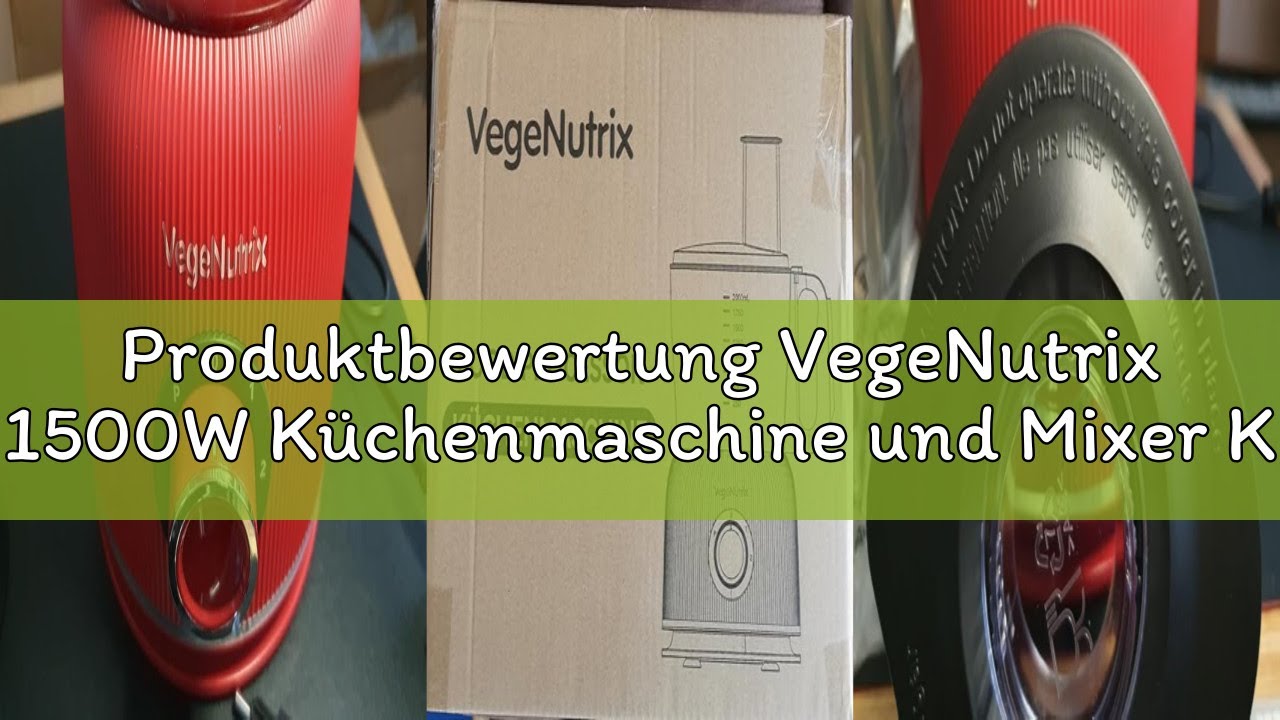 Produktbewertung VegeNutrix 1500W Küchenmaschine und Mixer Kombination, 2,5L Zerkleinerer für Fleisc