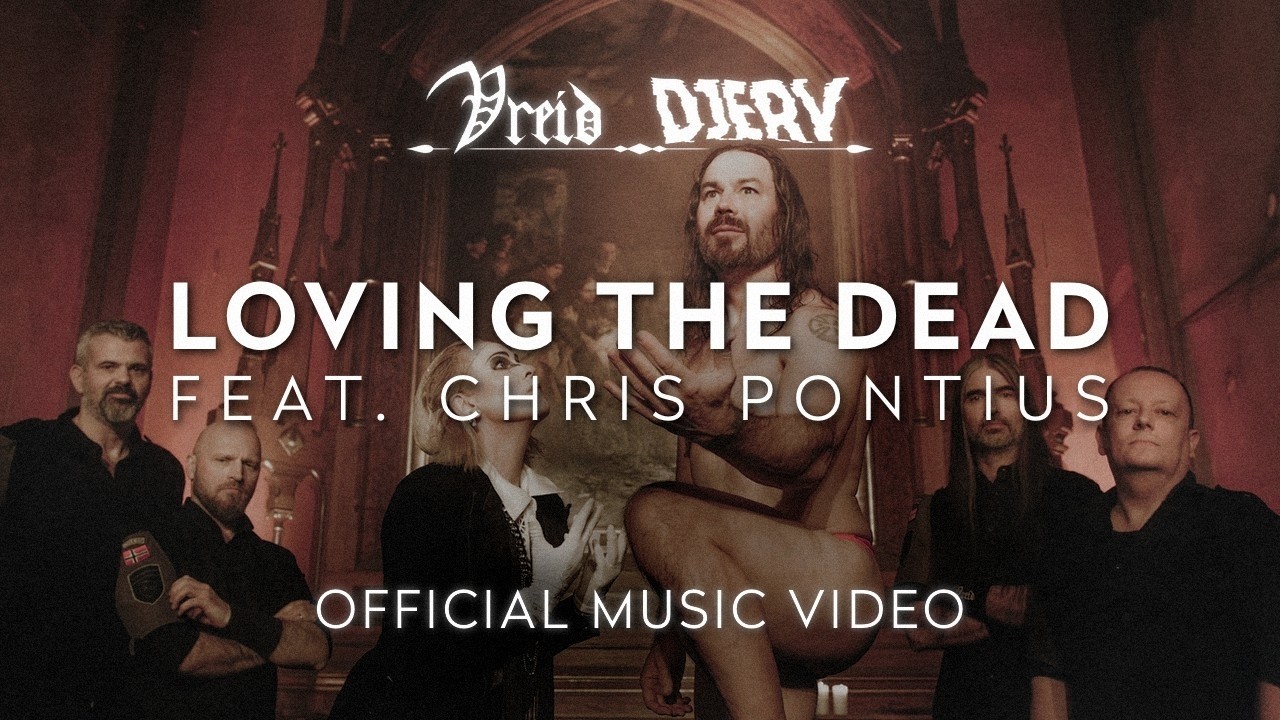 Vreid, Djerv feat. Chris Pontius - Loving the dead (Official Music Video)