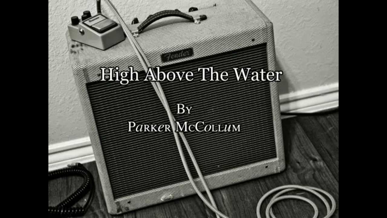 Parker McCollum - High Above The Water (Official Lyric Video)