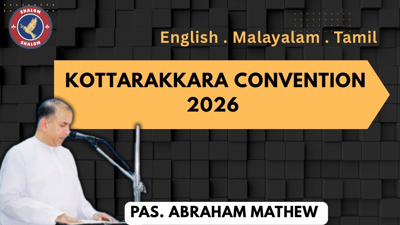 TPM | Kottarakkara Convention Message 2026 | PAS. ABRAHAM MATHEW #tpmmessages #tpmconvention