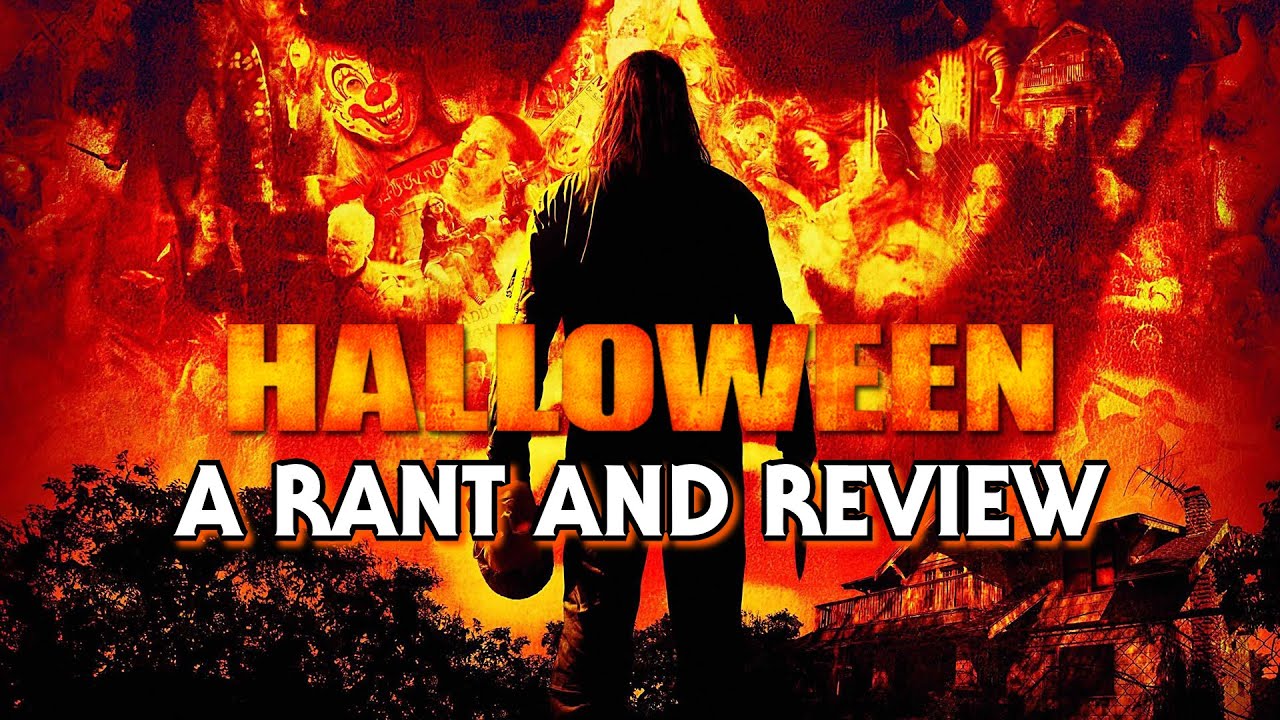 Halloween(2007) | Rant & Movie Review