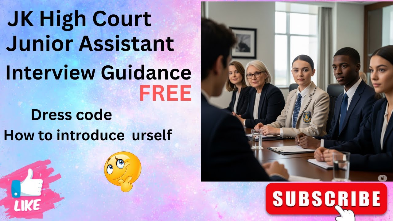 JK HIGH COURT | DRESS CODE? | HOW TO INTRODUCE YOURSELF ?  | FREE INTERVIEW GUIDANCE ? | TIMING?