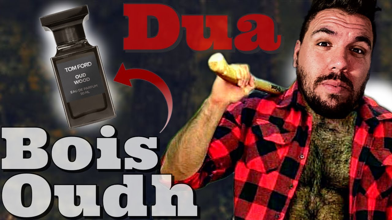 Dua Fragrances Review | BOIS OUDH | Tom Ford Oud Wood