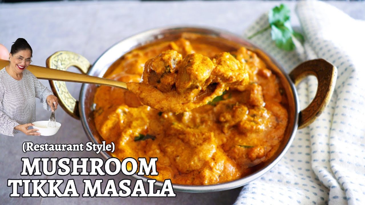 Easy Mushroom Tikka Masala Recipe I Restaurant Style Mushroom Tikka Masala I Mushroom Recipes