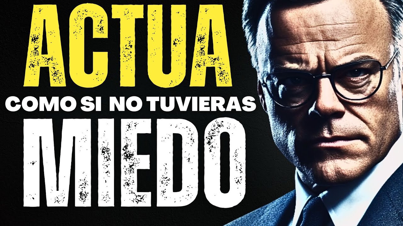 C&oacute;mo SUPERAR el MIEDO y la DUDA que te DETIENEN