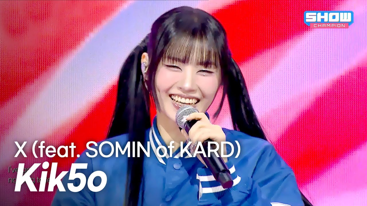 키코(Kik5o) - X (feat. SOMIN of KARD) l Show Champion l EP.576 l 251105