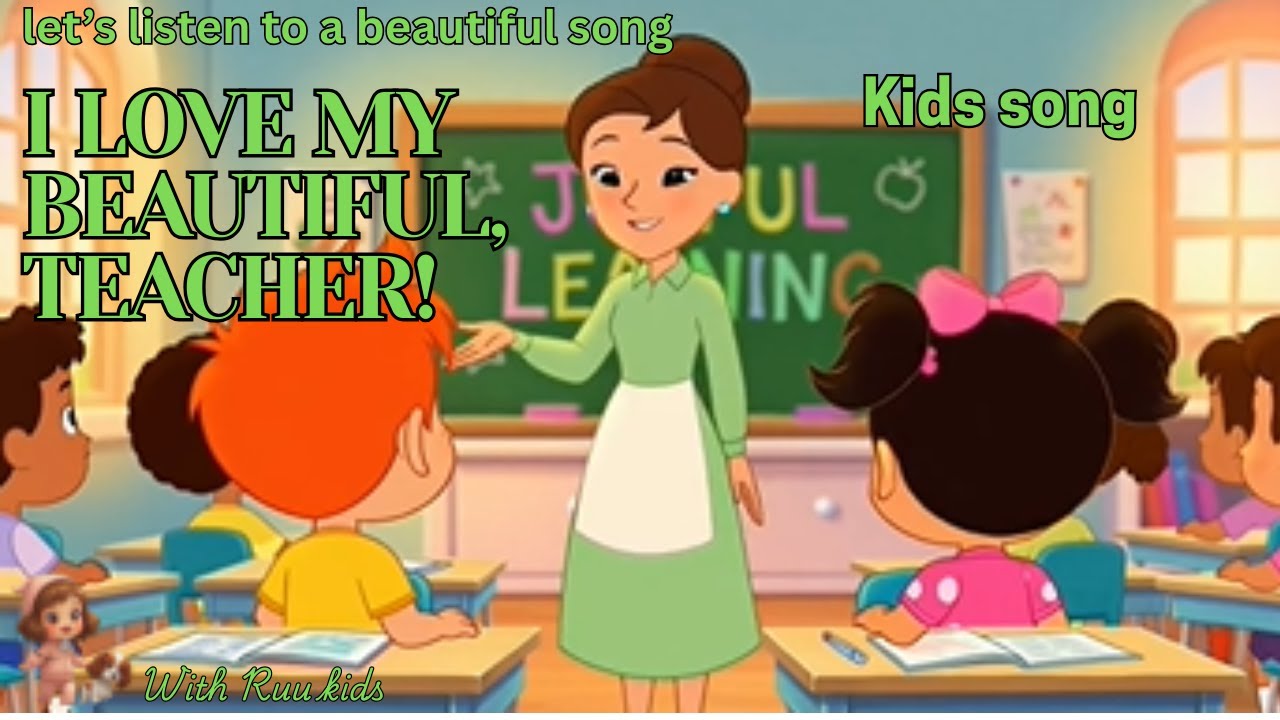 A Sweet Song for Teachers 🍎| Kids Sing with Love 💛|Thank You Teacher Song 👩‍🏫