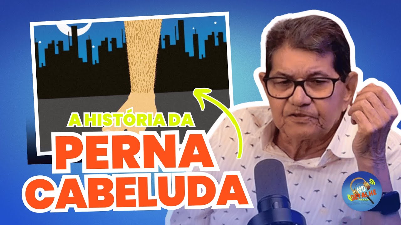 A HISTÓRIA DA PERNA CABELUDA - JOTA FERREIRA