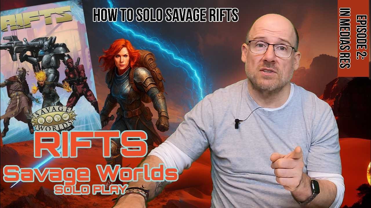 Savage Worlds Solo RPG Actual Play | RIFTS | Session 2: Opens on Fight