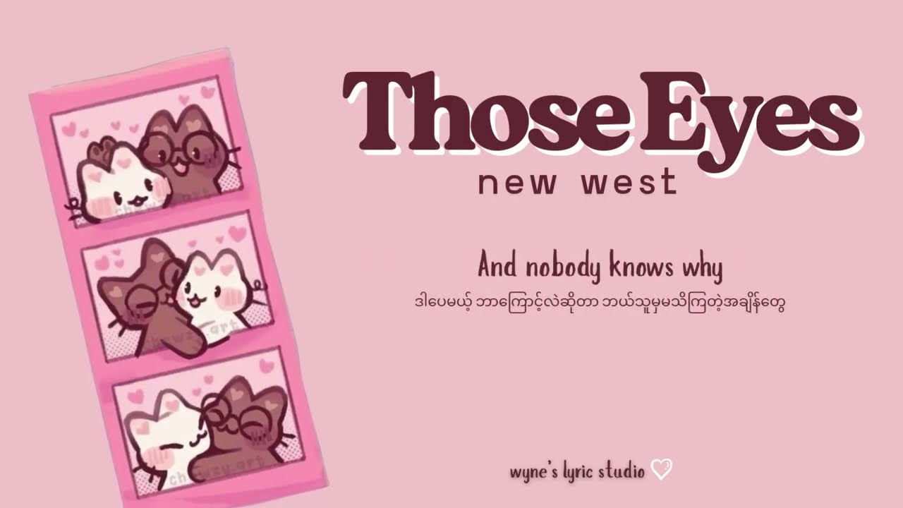 Those Eyes - New West (lyrics & mmsub)