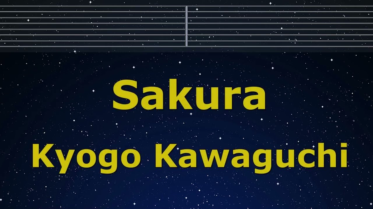 Karaoke♬ Sakura - Kyogo Kawaguchi 【No Guide Melody】 Instrumental, Lyric Romanized