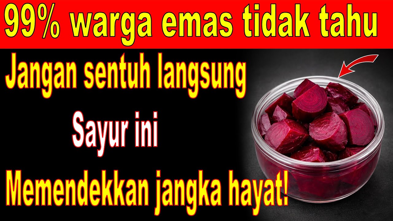 60+ di Malaysia: 4 Sayur Paling Buruk Wajib Elak & 4 Sayur Wajib Makan Setiap Hari