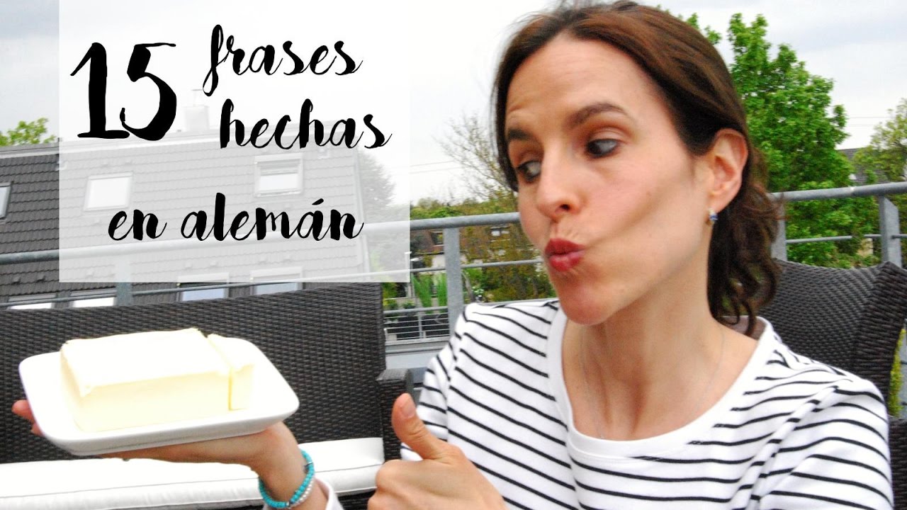 15 frases hechas en alemán {Frases Deutsche Vita}