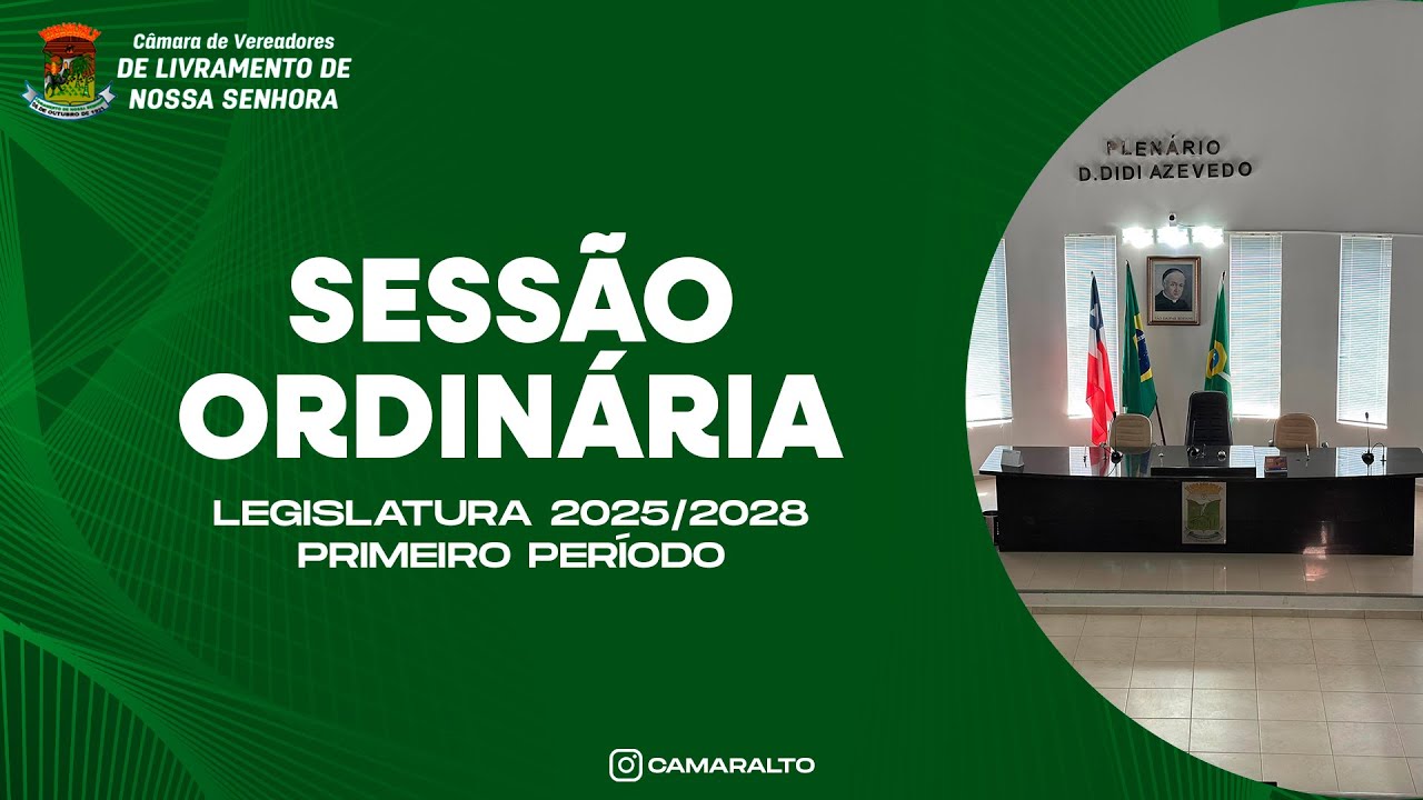 Sessão Ordinária da Câmara de Vereadores de Livramento de Nossa Senhora -  20/02/2025