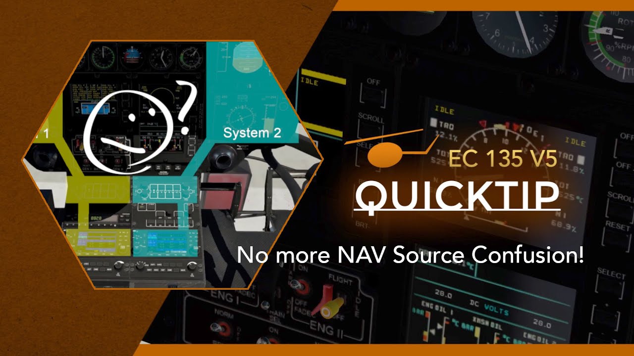 QuickTip No more NAV Source Confusion! EC 135 V5