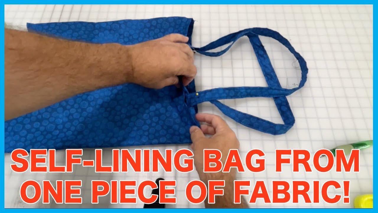 Sew a Self-Lining Bag from ONE PIECE of Fabric!