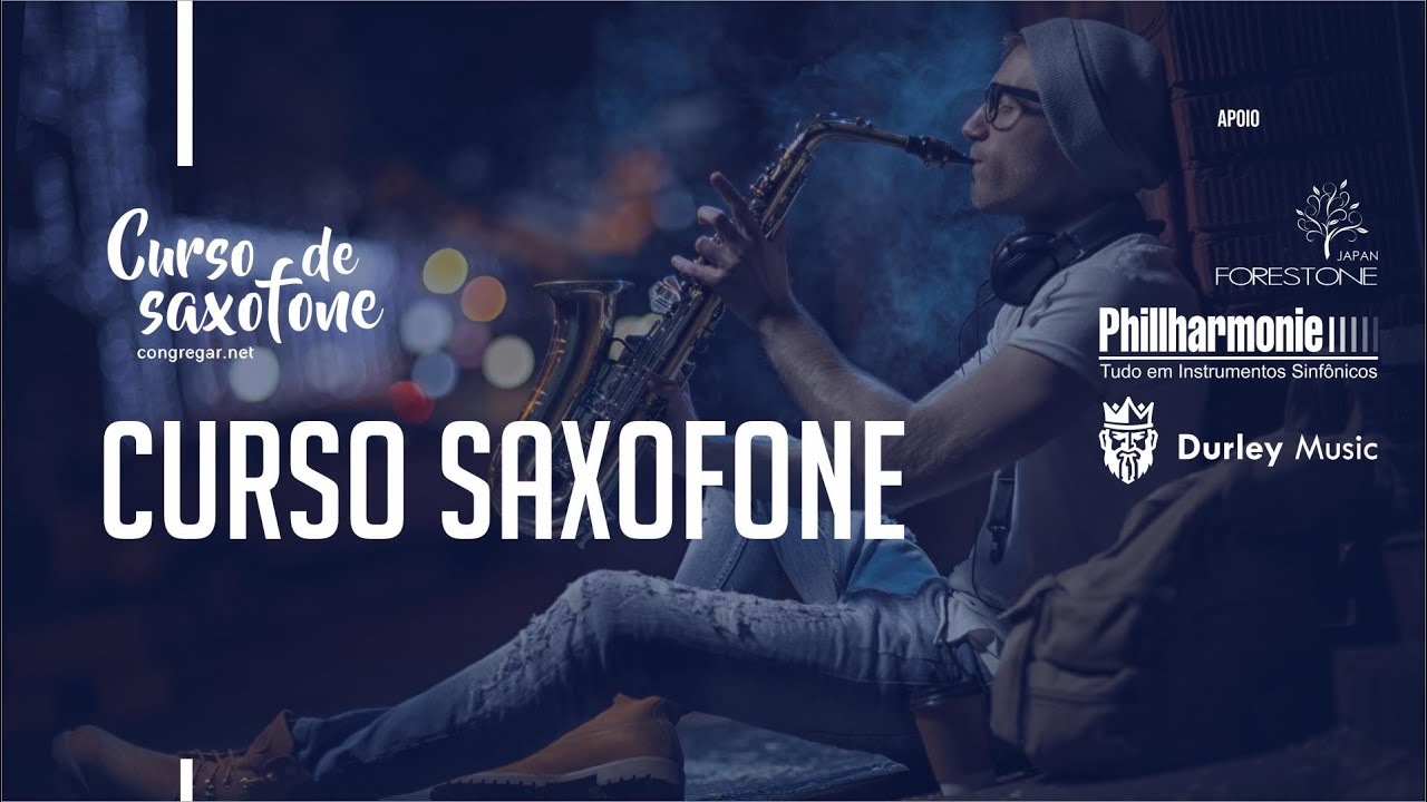 🎷 Conheça nosso Curso de Saxofone completo de Saxofone 🎷
