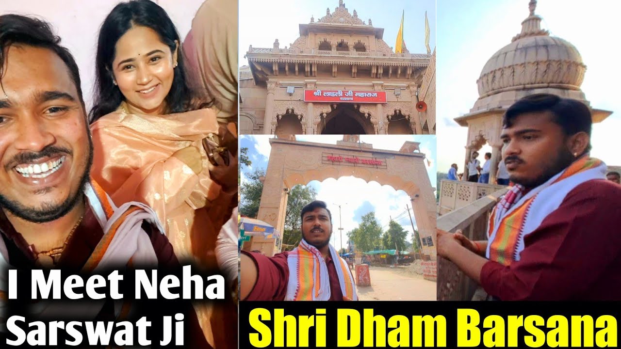 🟥मैं मिला नेहा सारस्वत जी से श्रीधाम बरसाना। New Vlog By Mohit Ji #nehasaraswat #bhajan #barsana #yt