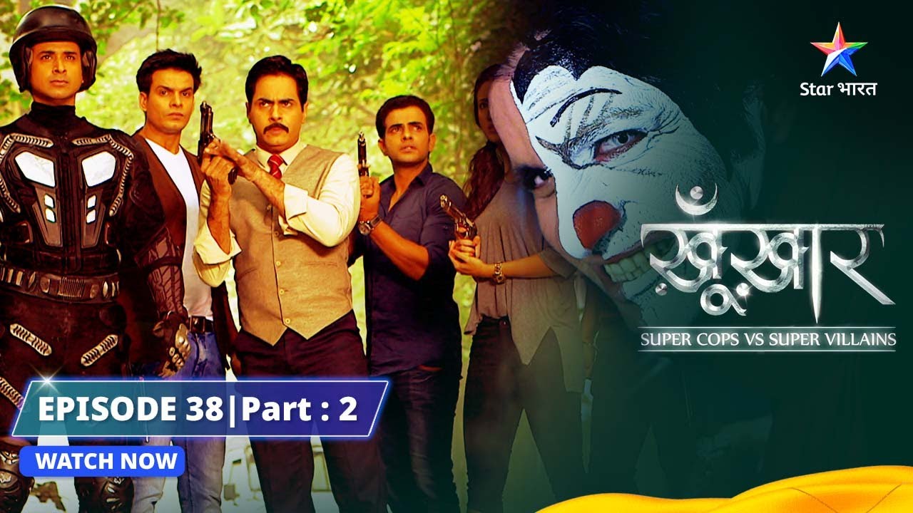 SuperCops Vs Super Villains || Episode 38 Part-2 || Do Chehron Waala Insaan #starbharat