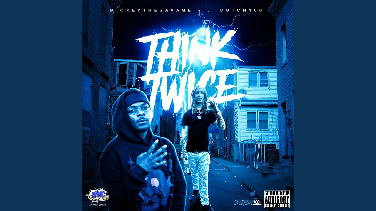 Think Twice (feat. Dutch100)
