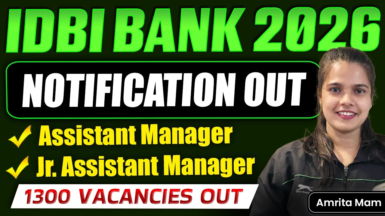 IDBI Bank 2026 Short Notification Out |IDBI Bank 2026 1300 Vacancies |IDBI AM & JAM Notification Out