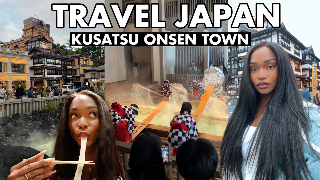 ROAD TRIP! JAPANS #1 ONSEN TOWN KUSATSU