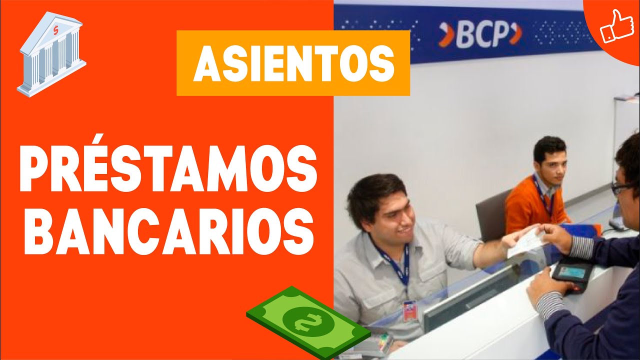 Asiento contable de un PRESTAMO BANCARIO | Perú 2020