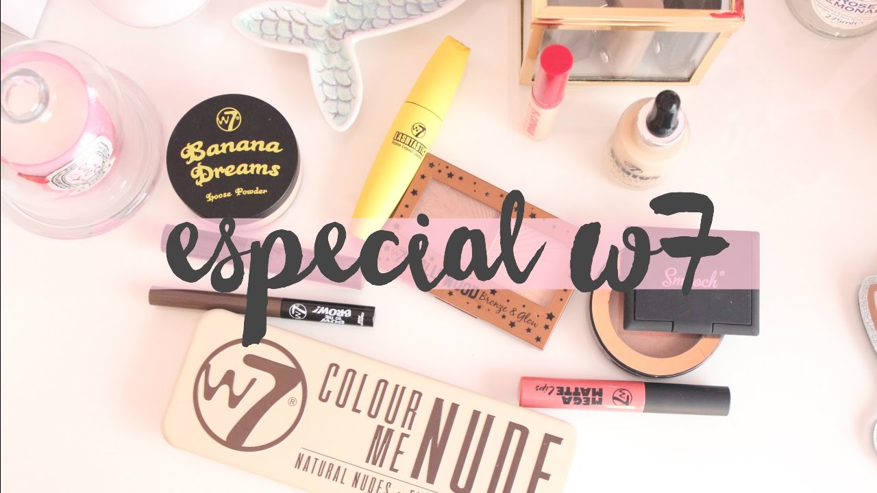 Especial Low Cost w7 - maquillaje y favoritos | styleandpaper