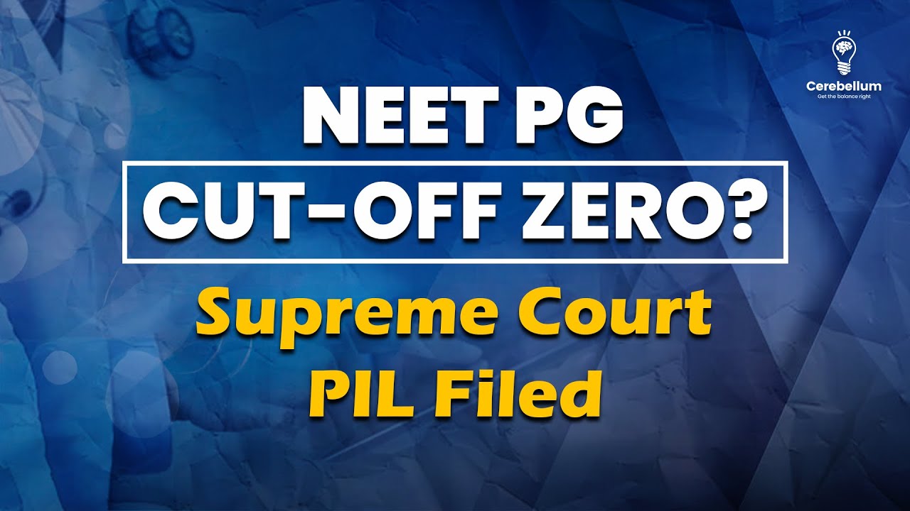 NEET PG 2025 Cutoff Shock: Minus Marks Eligible? Supreme Court PIL Explained #neetpg #neetpg2025