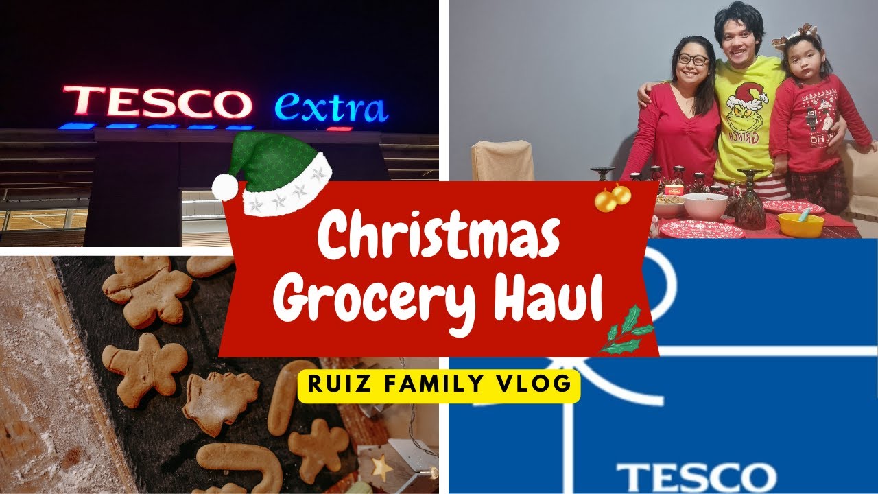 Christmas Grocery Haul | Noche Buena shopping at Tesco | Filipino family in Ireland