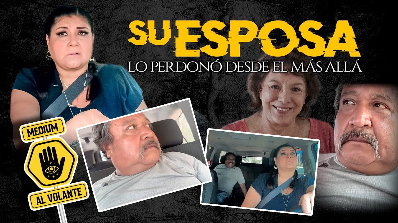Su Esposa lo Perdonó desde el Más Allá | Medium al Volante