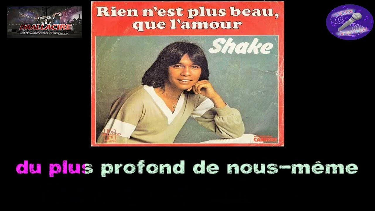 Karaoké Shake - Rien n'est plus beau que l'amour (Pbo.)