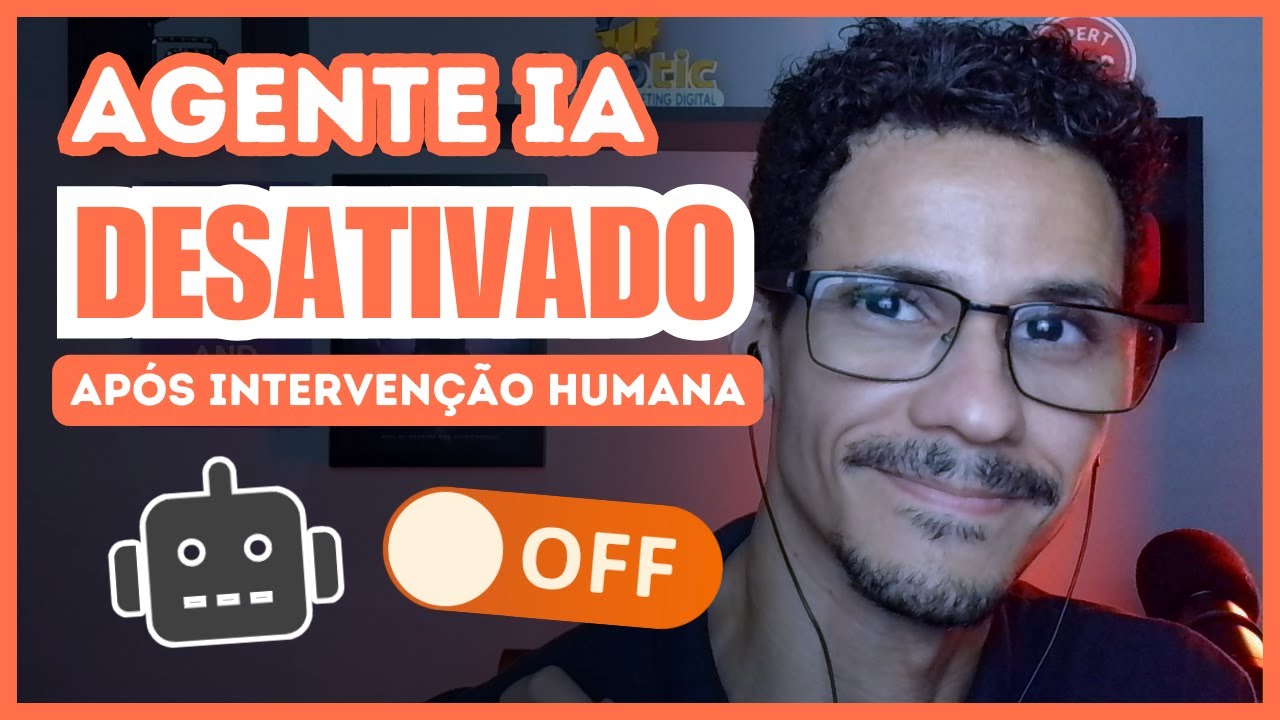 Como desativar o Agente IA do n8n ap&oacute;s interven&ccedil;&atilde;o humana