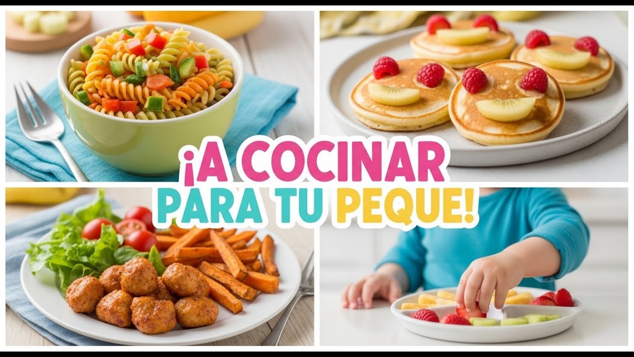 ¿Qué Cocino Hoy para Mi Hijo? 14 Recetas Rápidas para Niños de 1 a 2 Años