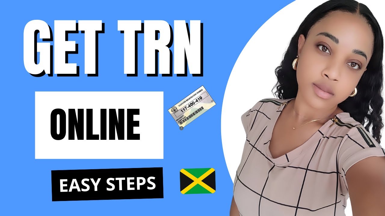 How to Get Your TRN in Jamaica Online in 2025 (Step-by-Step Guide 2025)