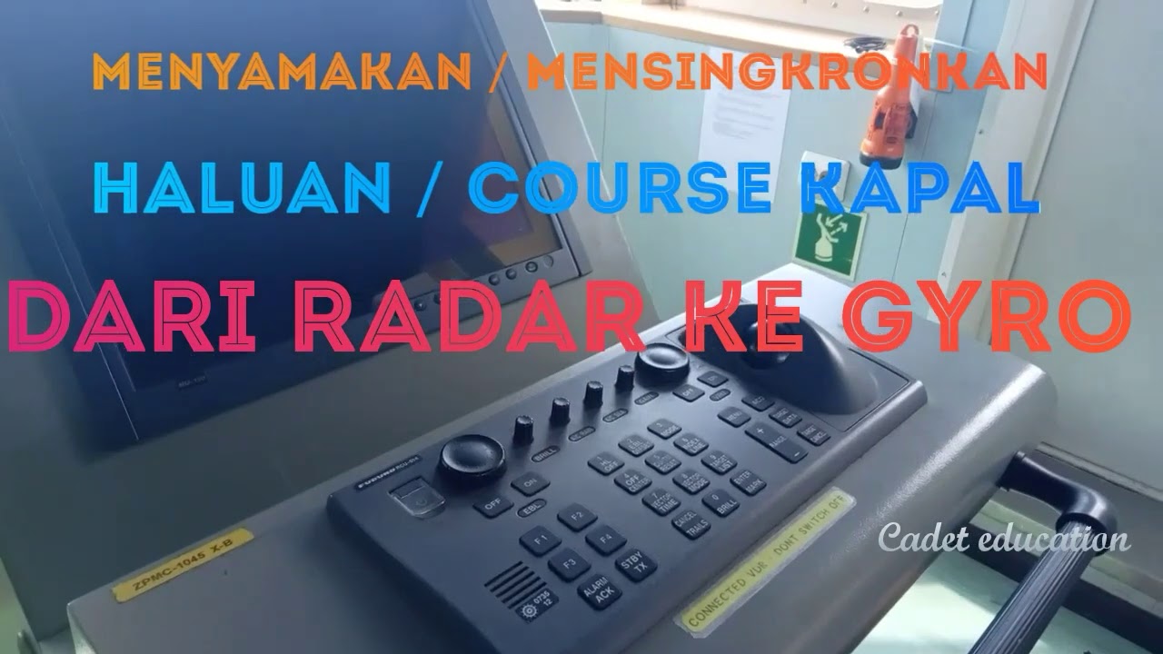 Cara menyamakan haluan / course kapal radar dengan gyro