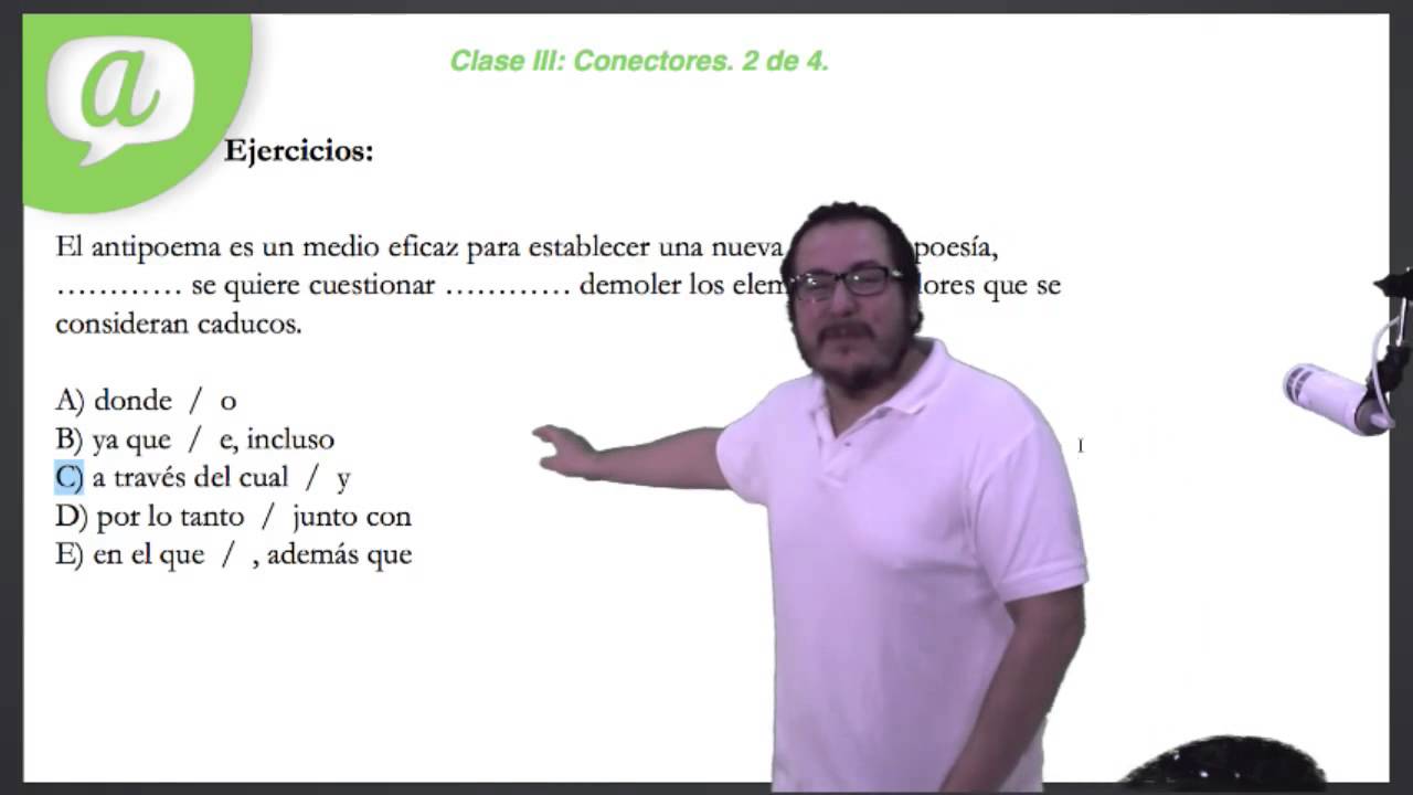 Clase 3 PSU Lenguaje 2015: Conectores II