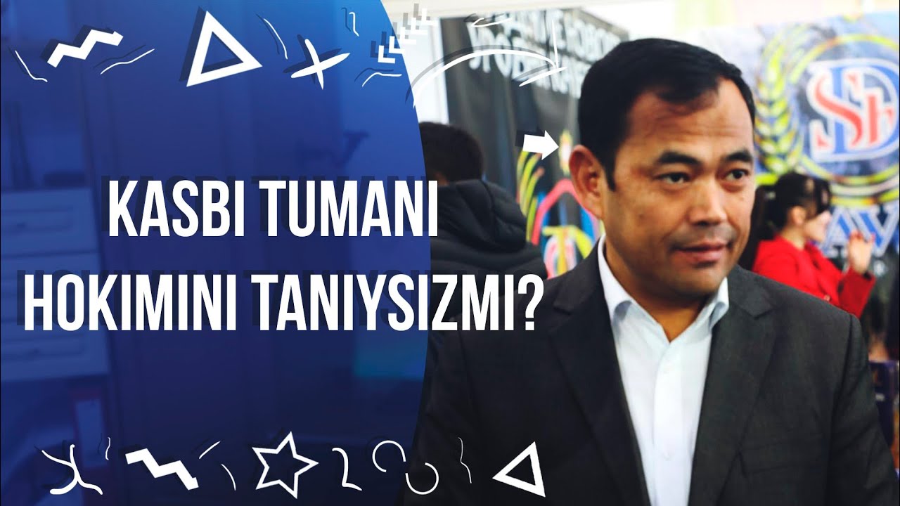 КАСБИ ТУМАНИ ҲОКИМИНИ ТАНИЙСИЗМИ? (Сўровнома)