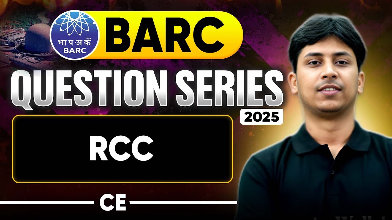 RCC | Civil Engineering | BARC 2025 Question Series
