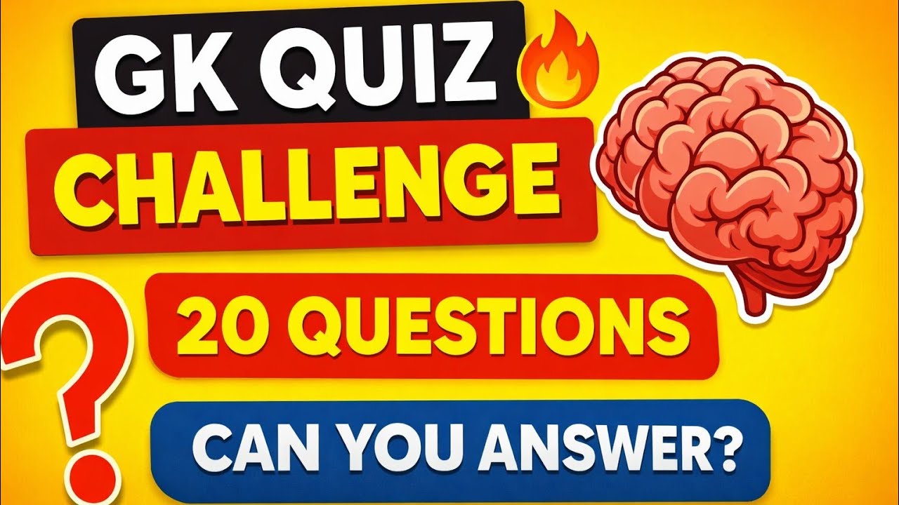 GK Quiz 2026 🔥 20 Interesting Questions With Answers | General Knowledge Test